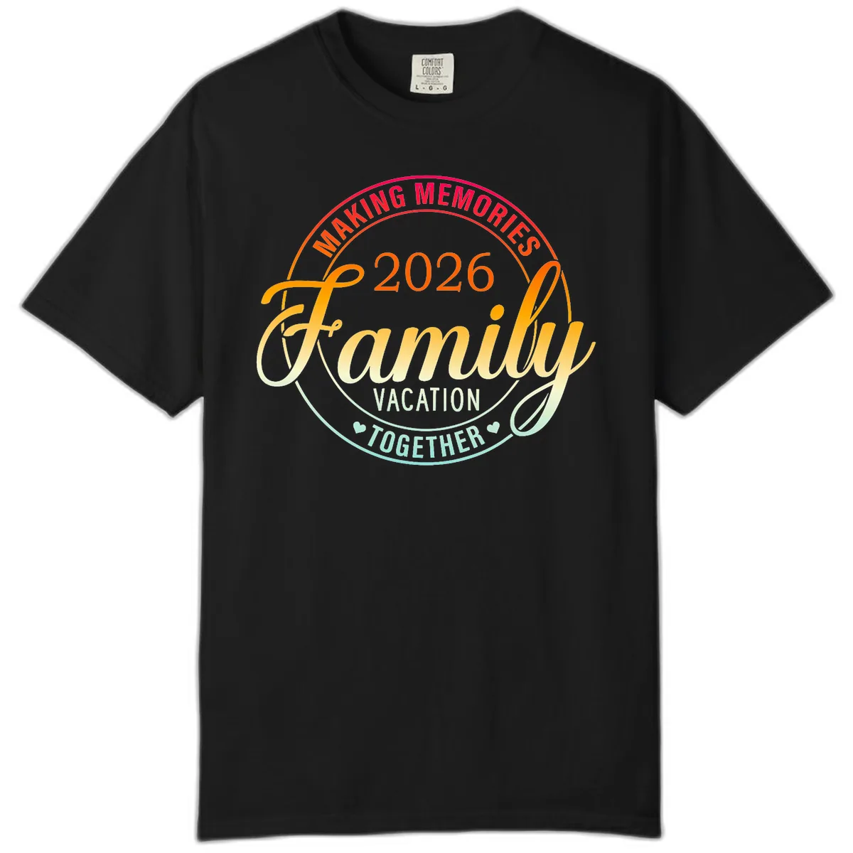 Making Memories 2026 Family Vacation Together Comfort Color in Black