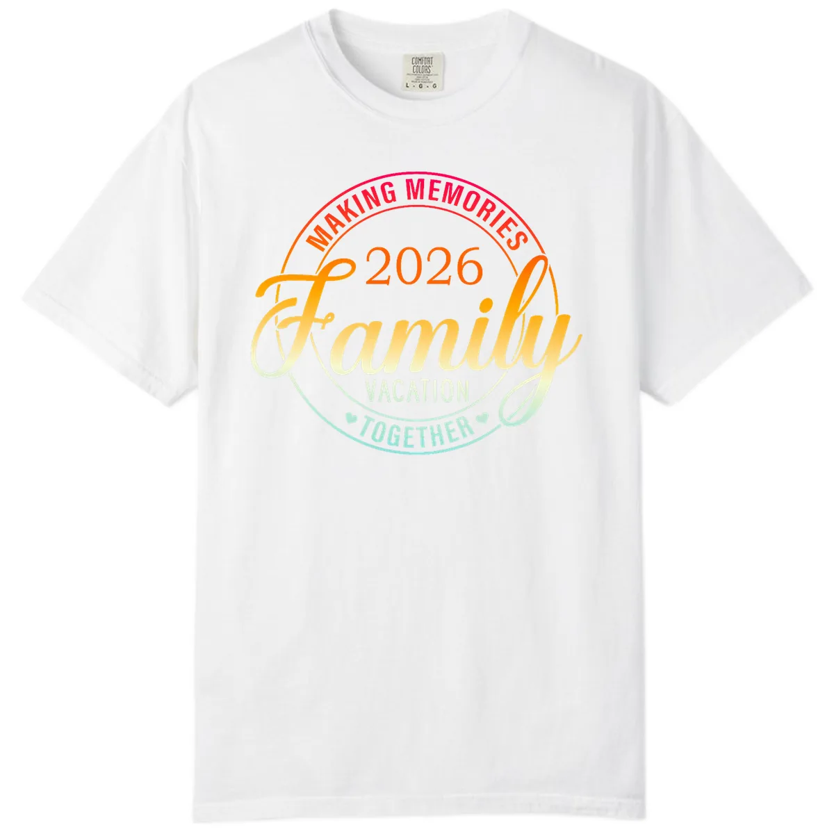 Making Memories 2026 Family Vacation Together Comfort Color in White