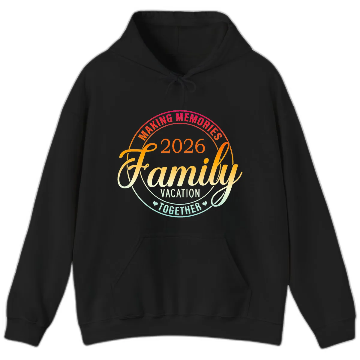 Making Memories 2026 Family Vacation Together Hoodie in Black