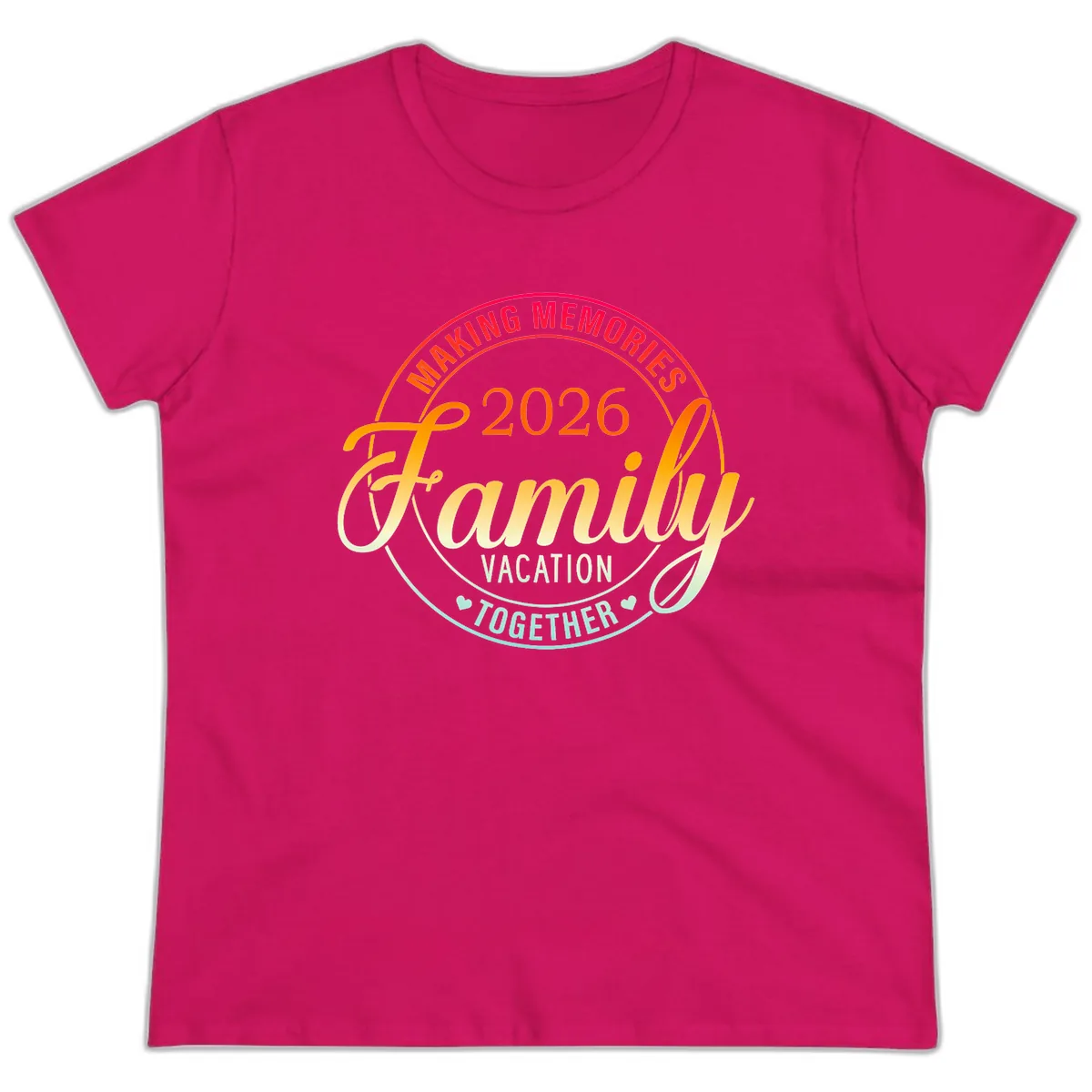Making Memories 2026 Family Vacation Together Ladies Tee in Heliconia