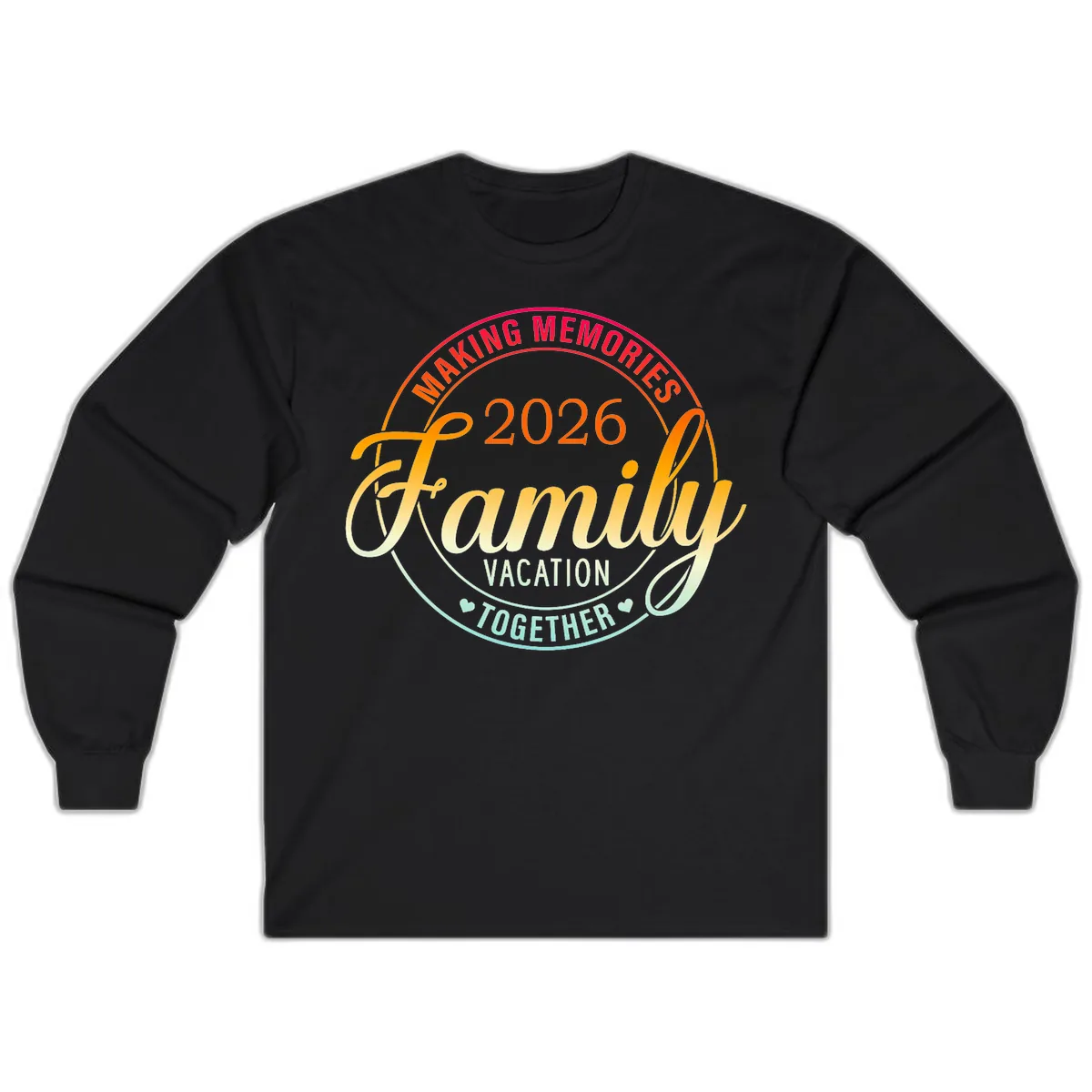 Making Memories 2026 Family Vacation Together Long Sleeve in Black