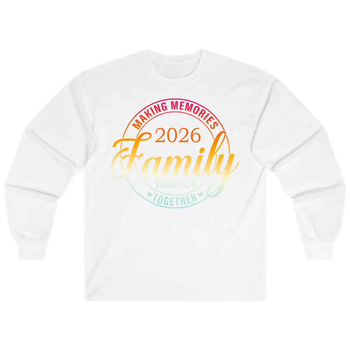 Making Memories 2026 Family Vacation Together Long Sleeve in White