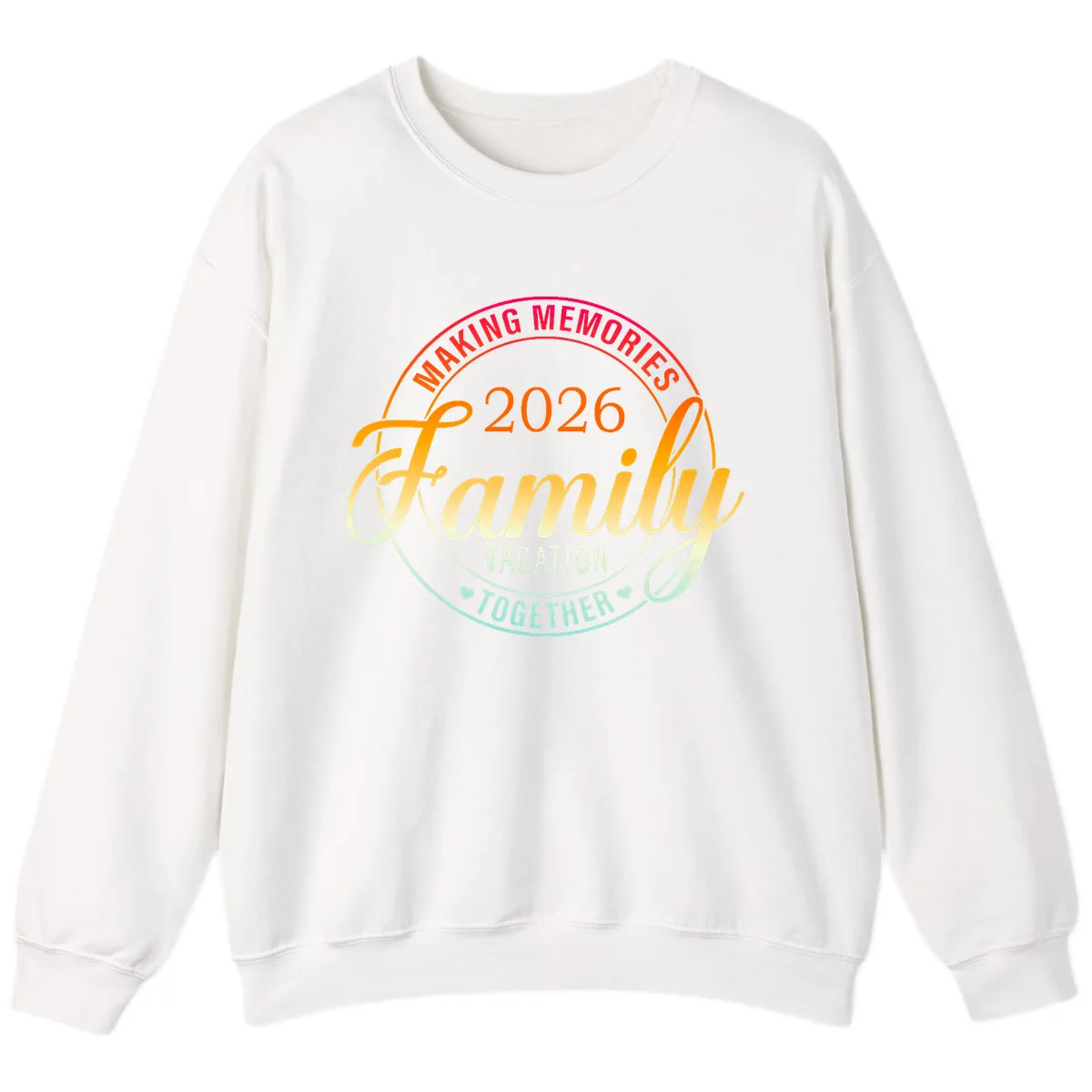 Making Memories 2026 Family Vacation Together Sweatshirt in White