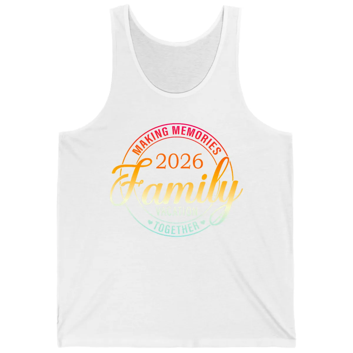 Making Memories 2026 Family Vacation Together Tank in White