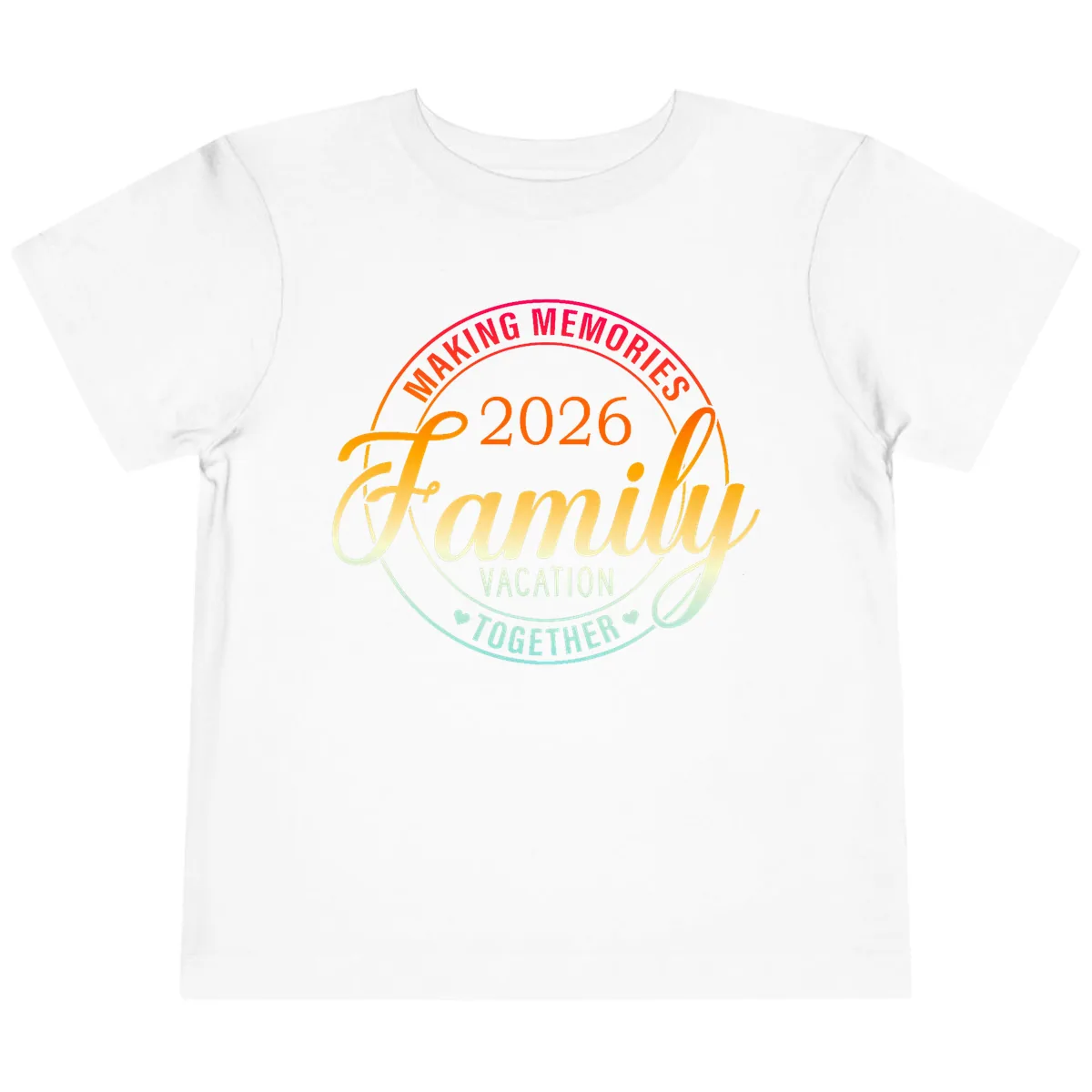 Making Memories 2026 Family Vacation Together Toddler T-Shirt in White