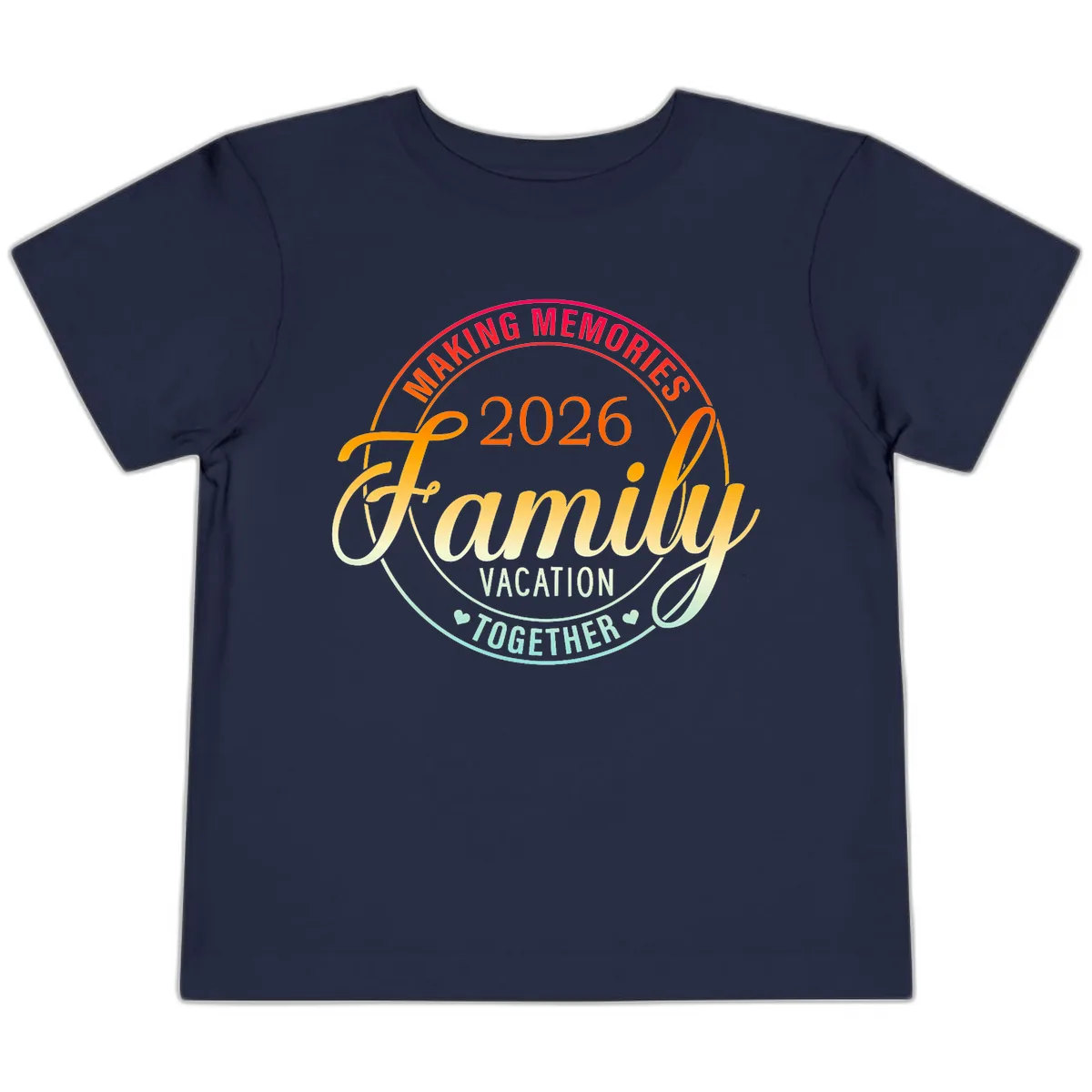 Making Memories 2026 Family Vacation Together Toddler T-Shirt in Navy