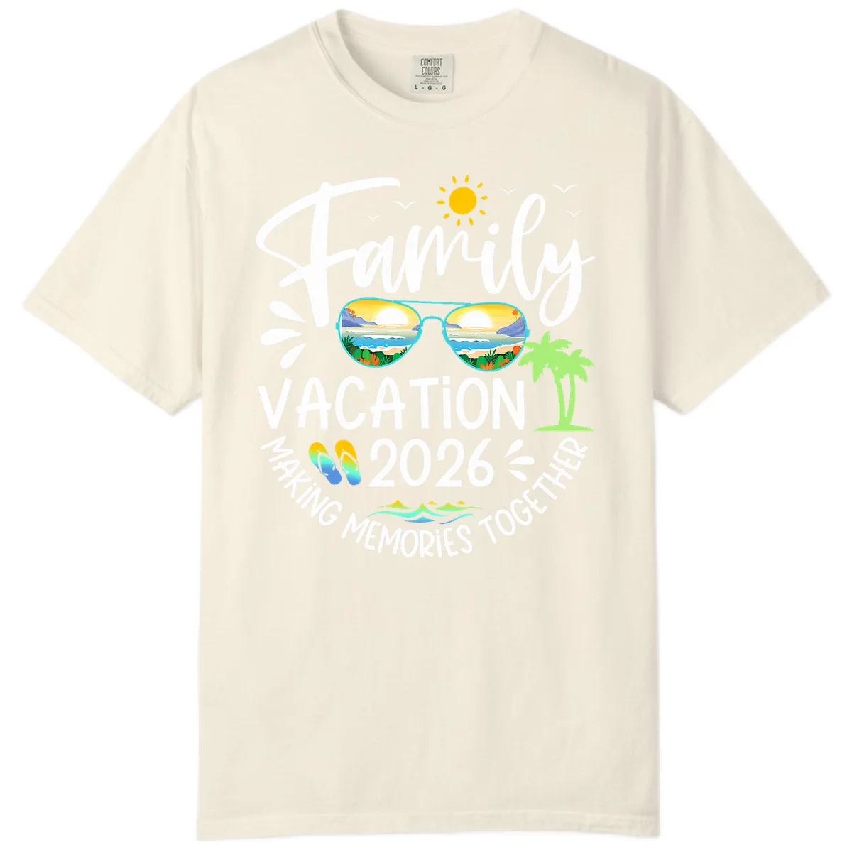 Family Vacation 2026 Making Memories Together Comfort Color in Ivory