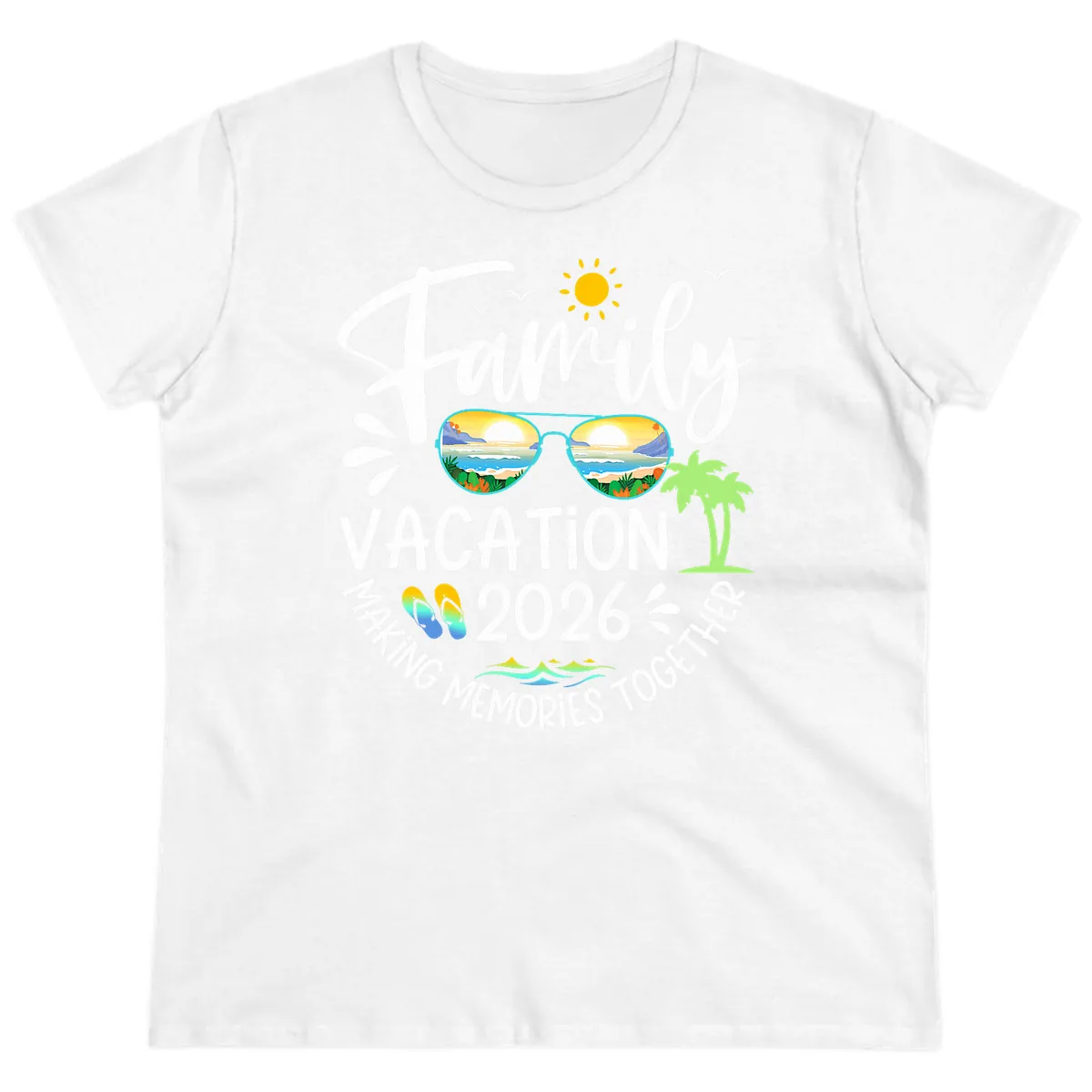 Family Vacation 2026 Making Memories Together Ladies Tee in White
