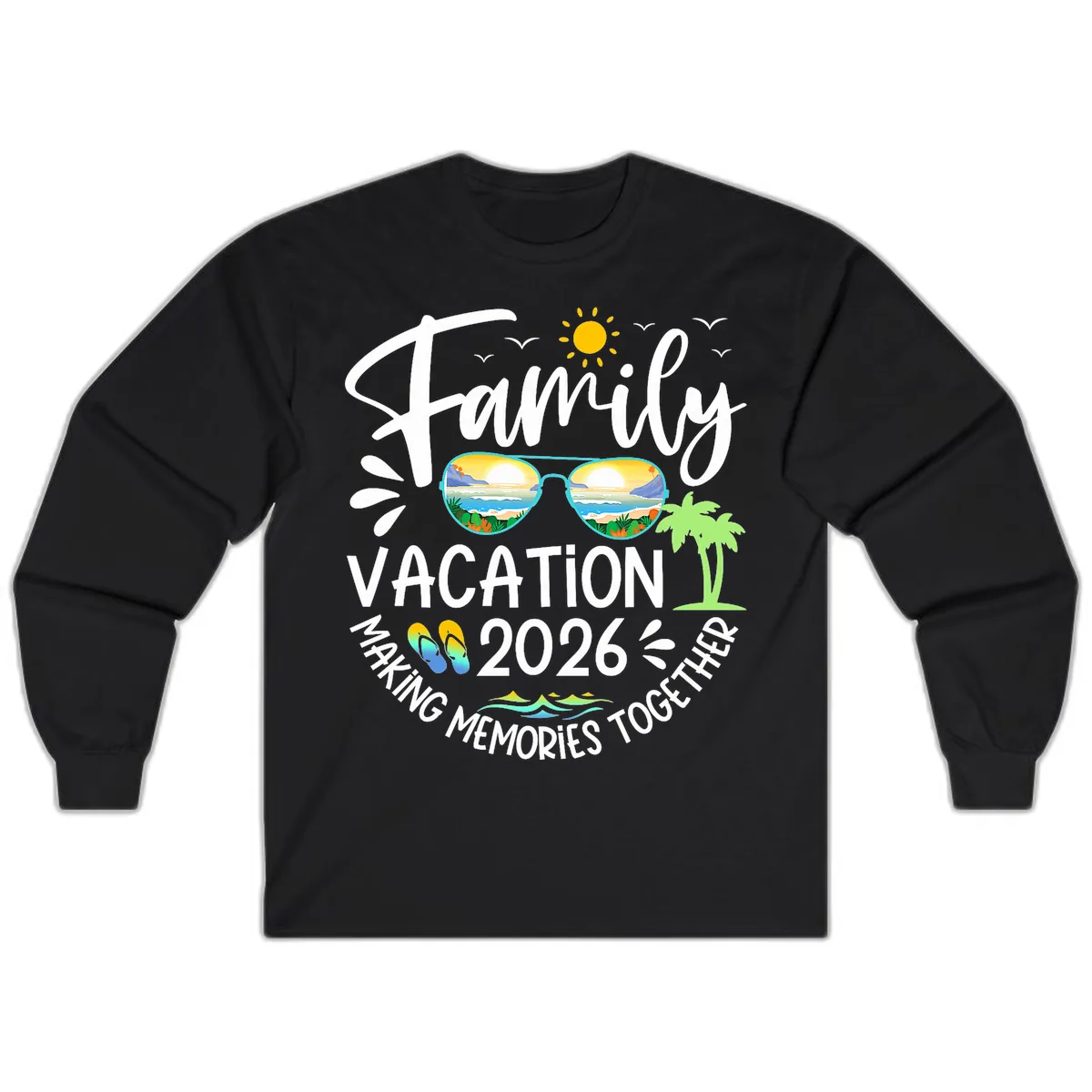 Family Vacation 2026 Making Memories Together Long Sleeve in Black
