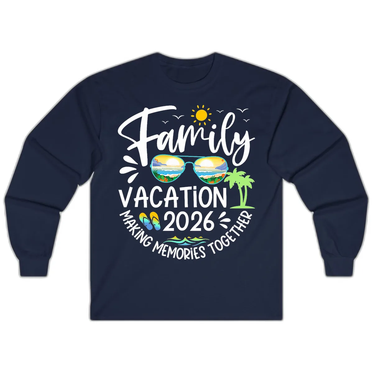 Family Vacation 2026 Making Memories Together Long Sleeve in Navy