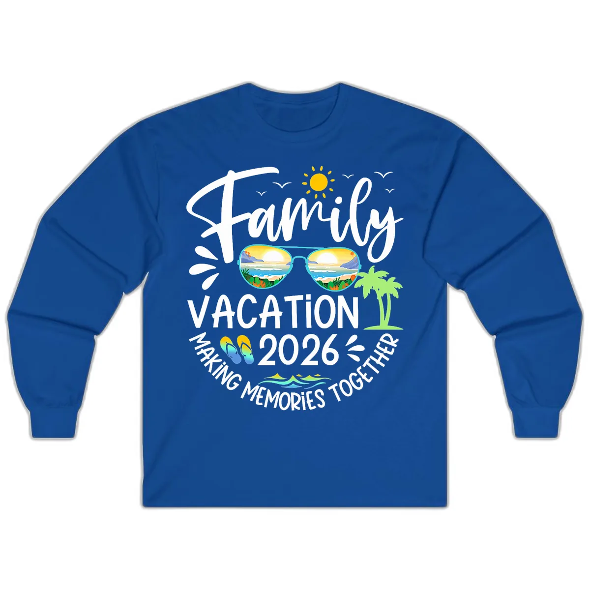 Family Vacation 2026 Making Memories Together Long Sleeve in Royal