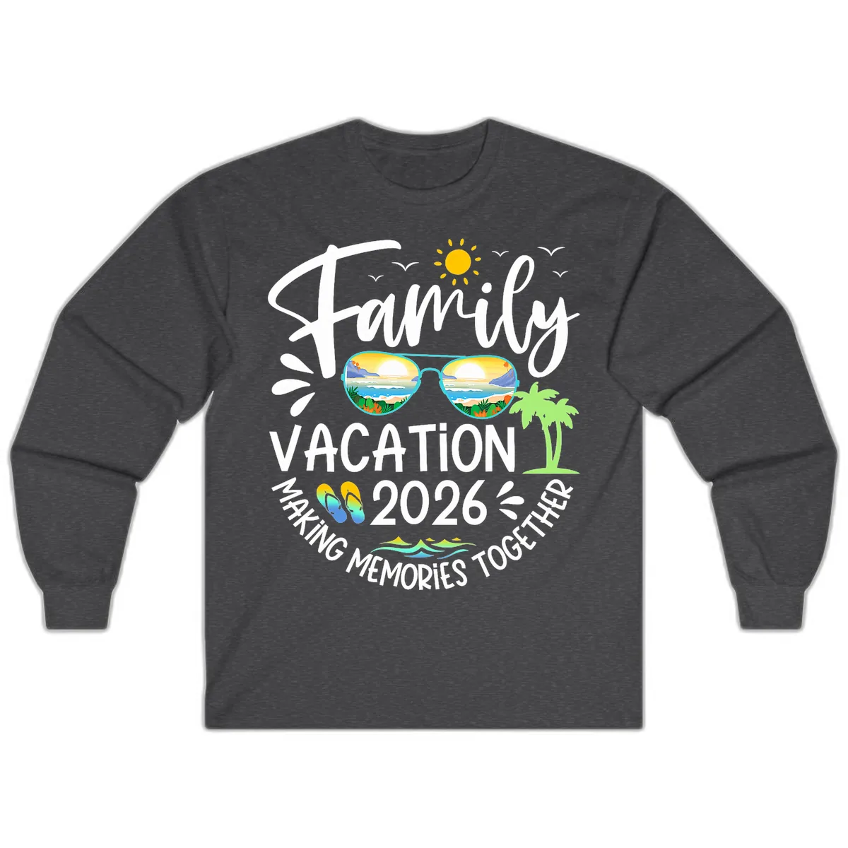 Family Vacation 2026 Making Memories Together Long Sleeve in Dark Heather