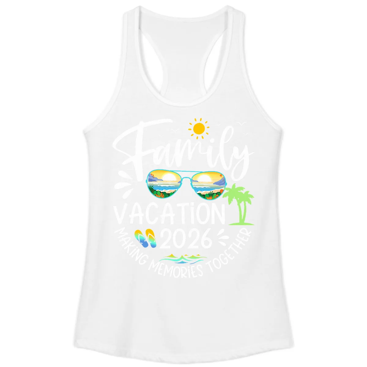 Family Vacation 2026 Making Memories Together Ladies Tank in White