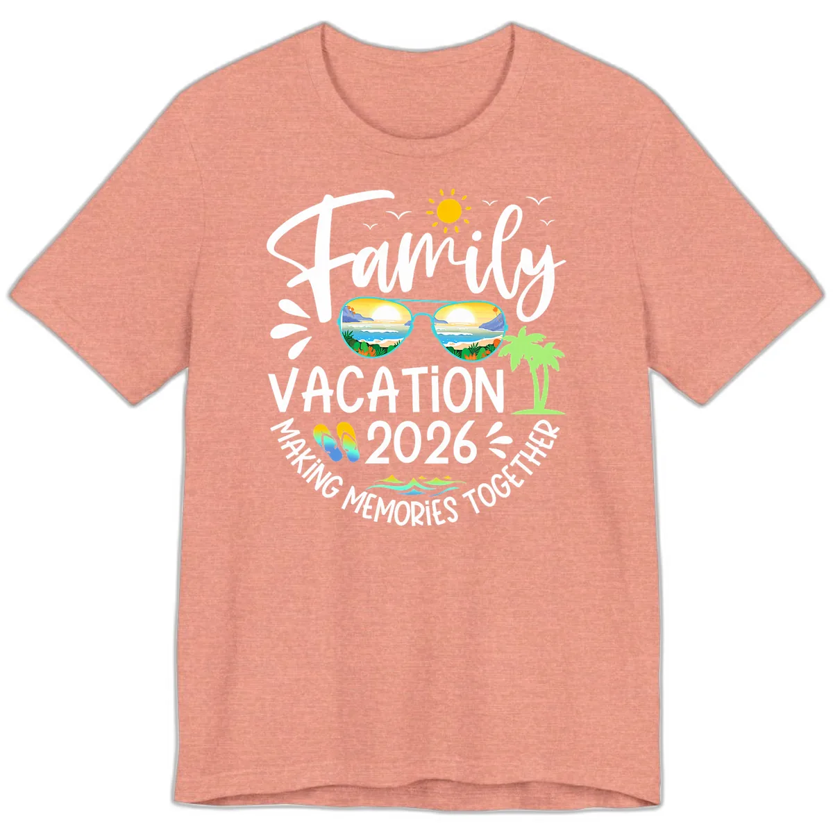 Family Vacation 2026 Making Memories Together Premium T-Shirt in Heather Sunset