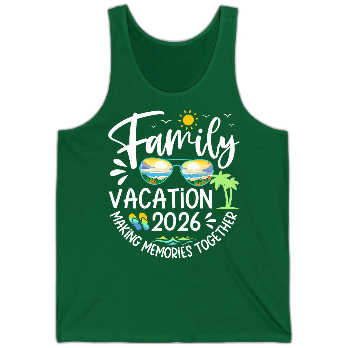 Family Vacation 2026 Making Memories Together Tank in Kelly