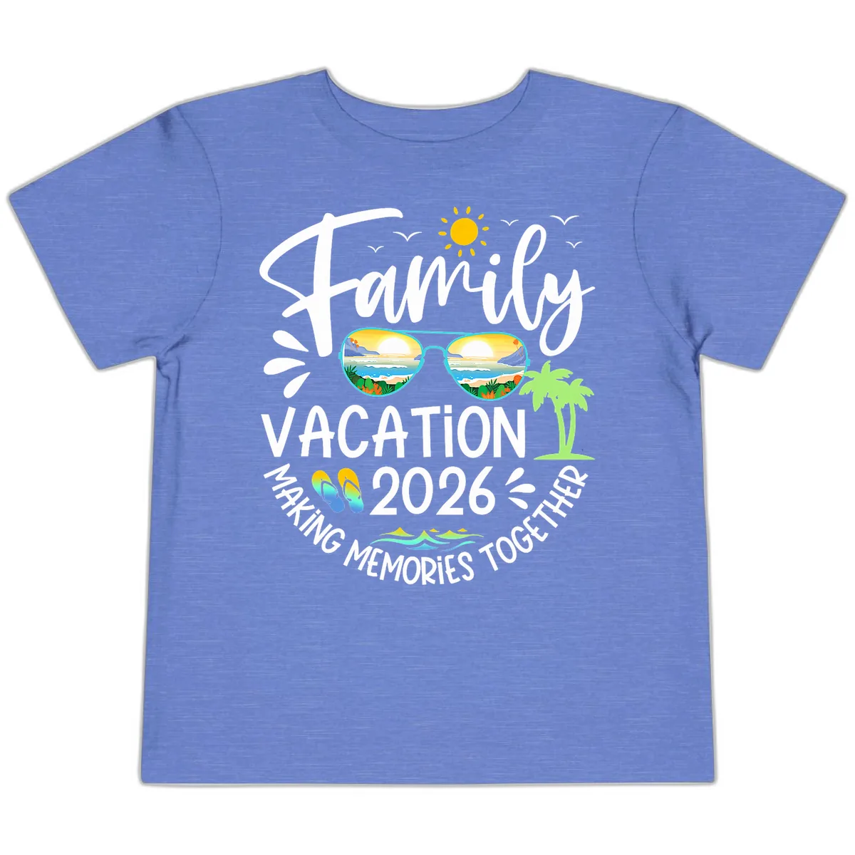 Family Vacation 2026 Making Memories Together Toddler T-Shirt in Heather Columbia Blue