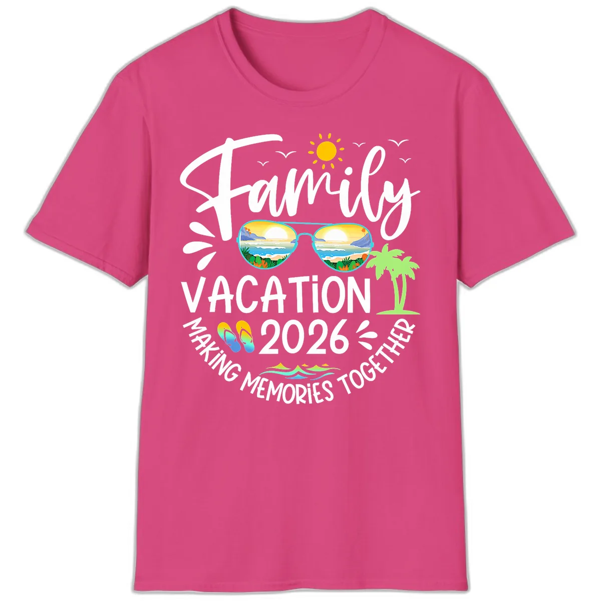Family Vacation 2026 Making Memories Together T-Shirt in Heliconia