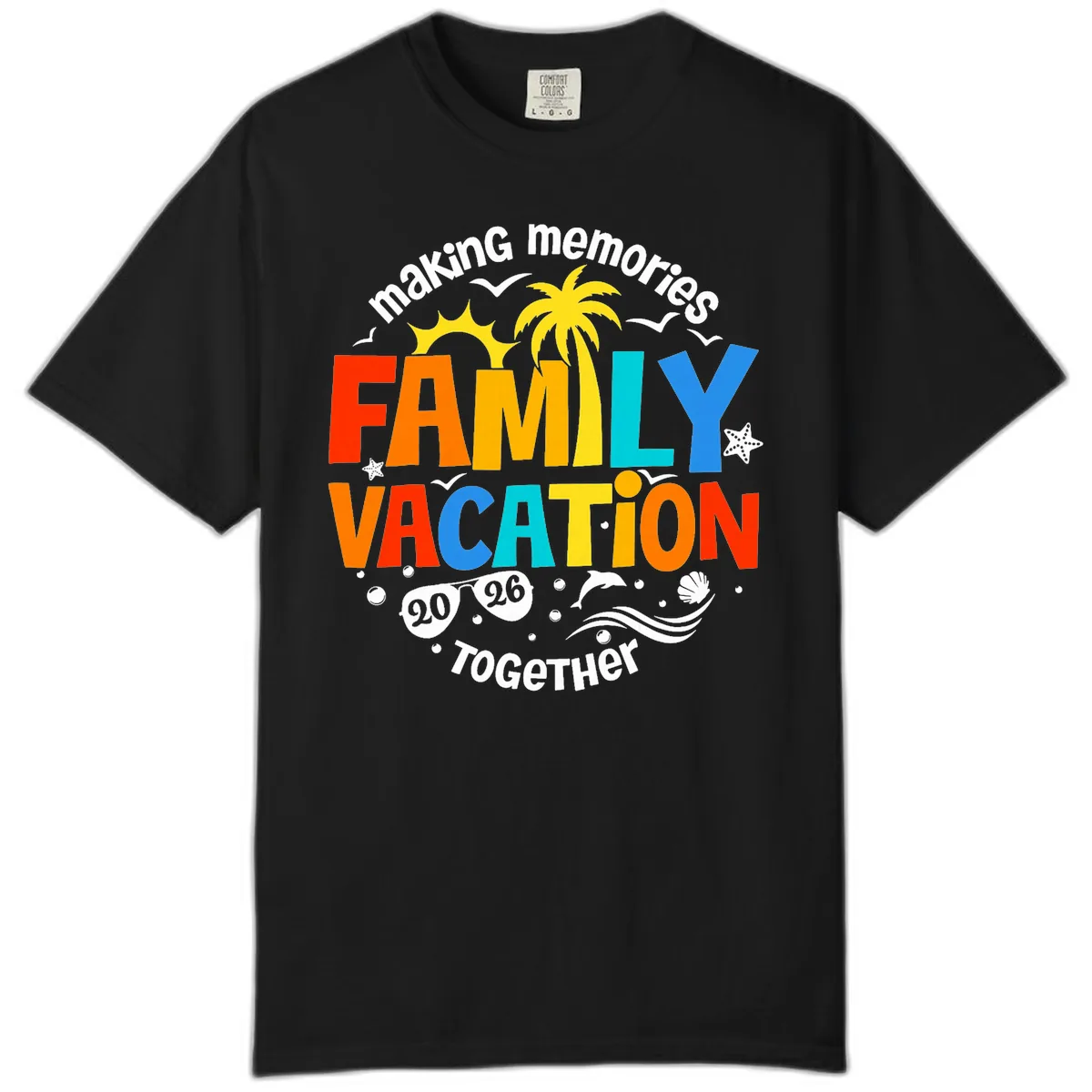 Making Memories Family Vacation 2026 Together Comfort Color in Black