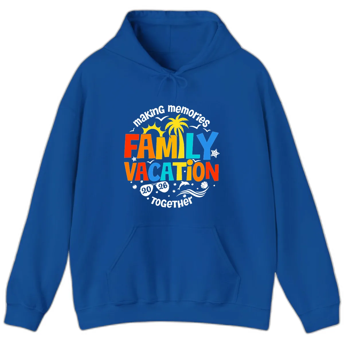 Making Memories Family Vacation 2026 Together Hoodie in Royal