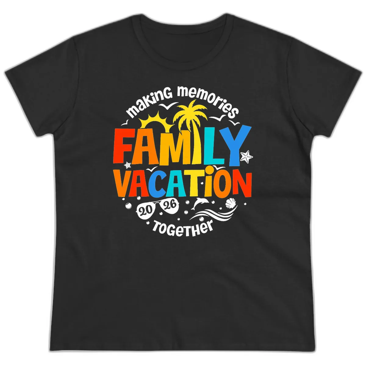 Making Memories Family Vacation 2026 Together Ladies Tee in Black