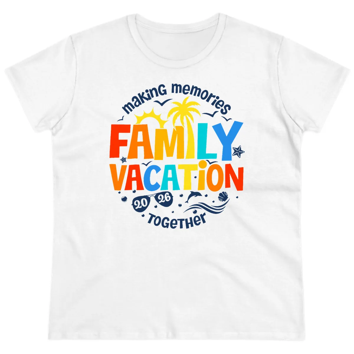Making Memories Family Vacation 2026 Together Ladies Tee in White