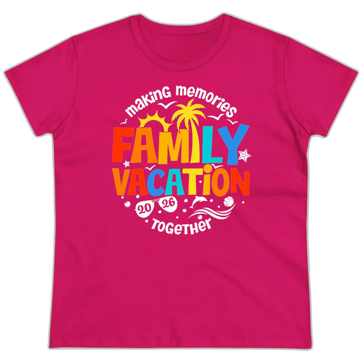 Making Memories Family Vacation 2026 Together Ladies Tee in Heliconia