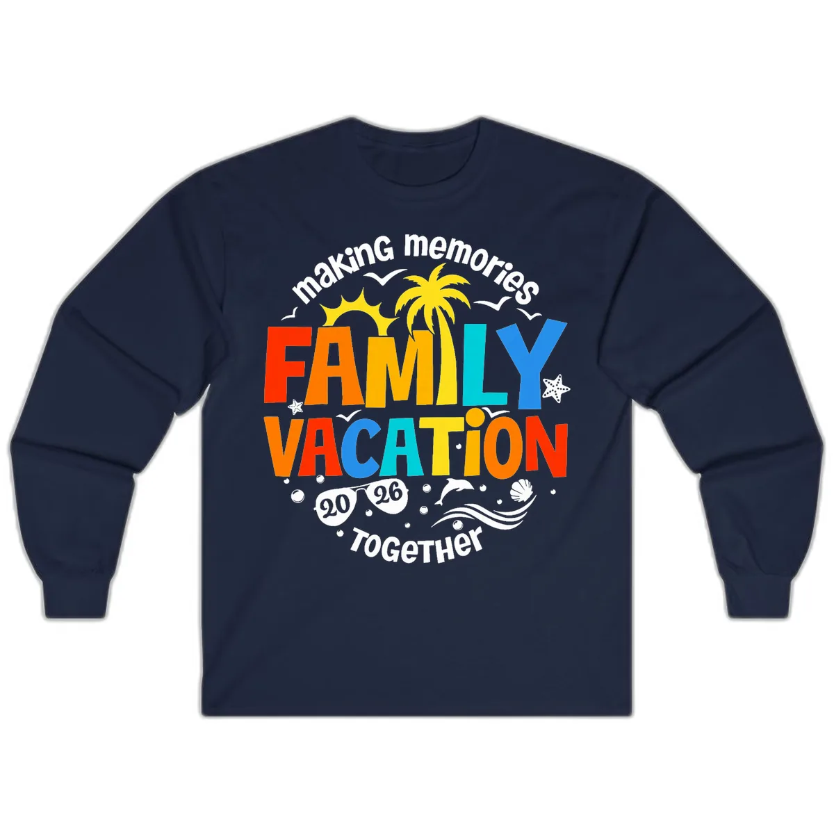 Making Memories Family Vacation 2026 Together Long Sleeve in Navy