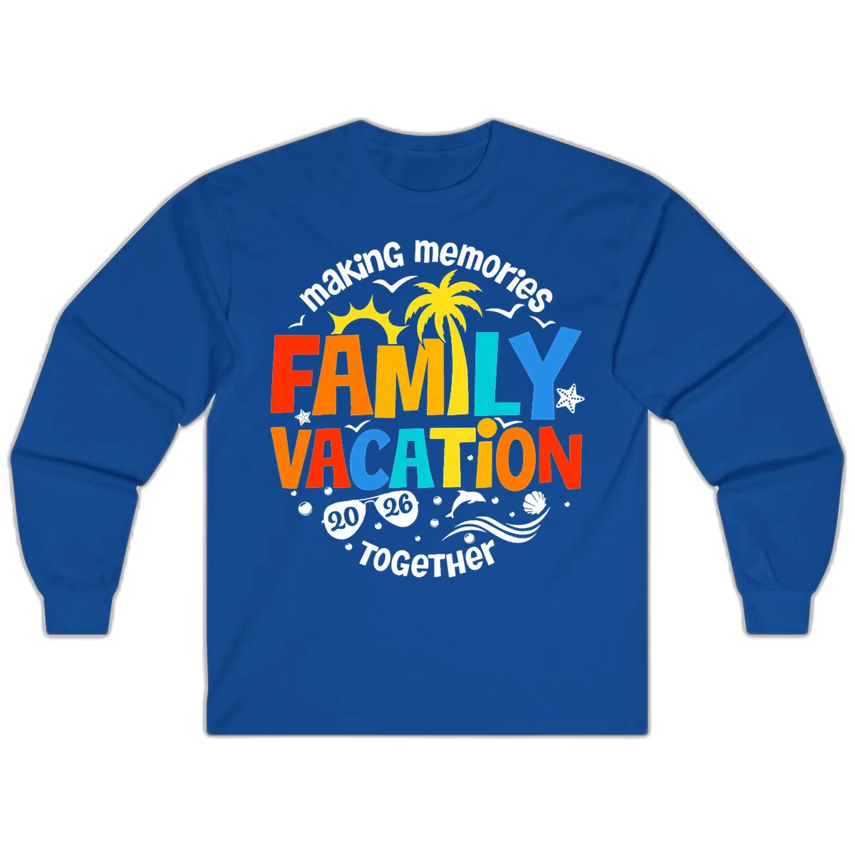 Making Memories Family Vacation 2026 Together Long Sleeve in Royal