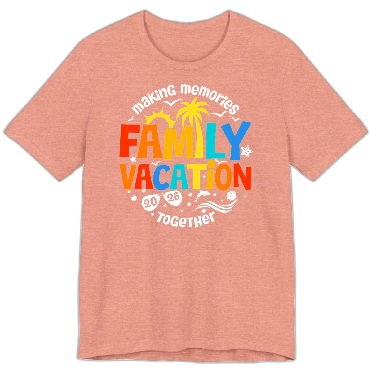 Making Memories Family Vacation 2026 Together Premium T-Shirt in Heather Sunset