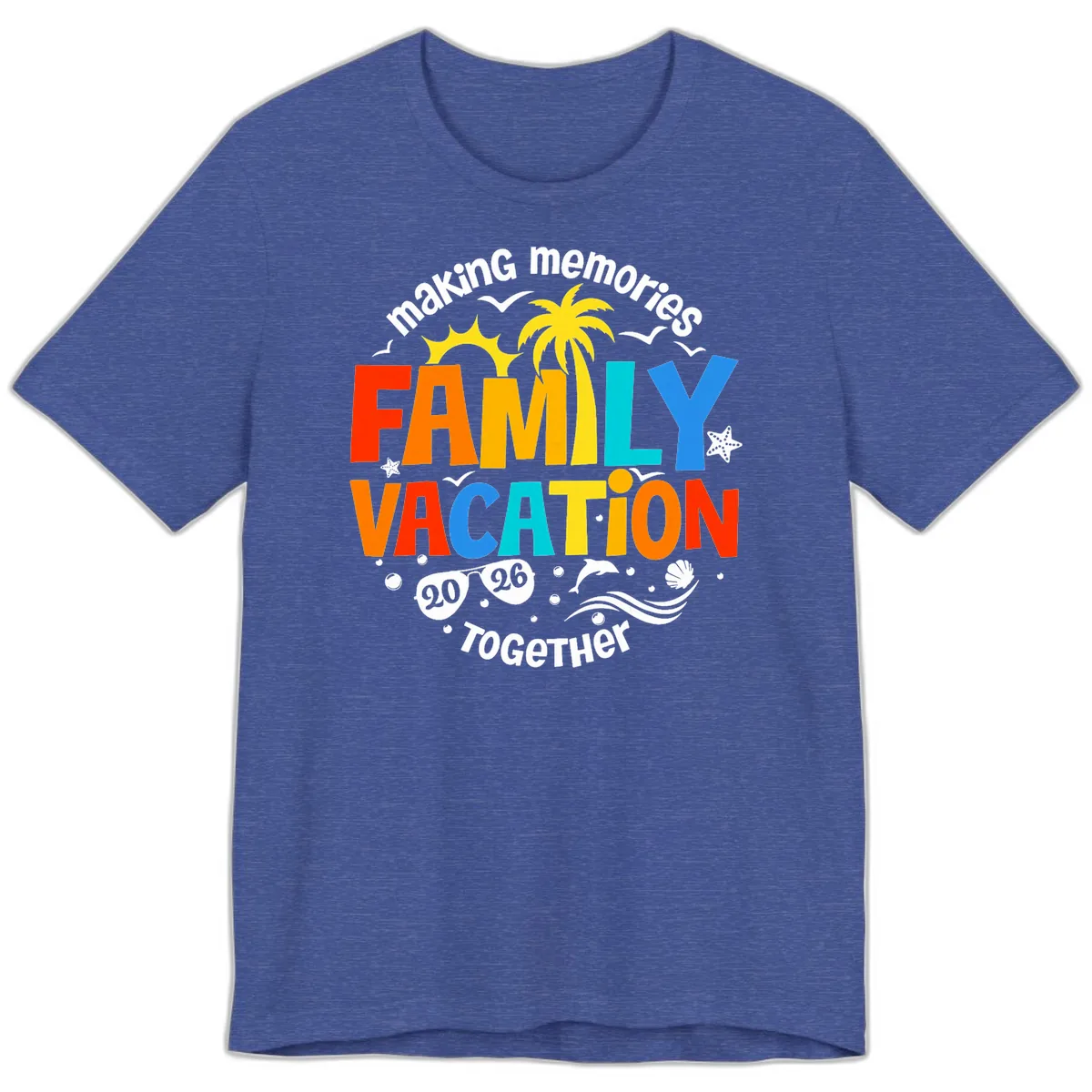 Making Memories Family Vacation 2026 Together Premium T-Shirt in Heather True Royal