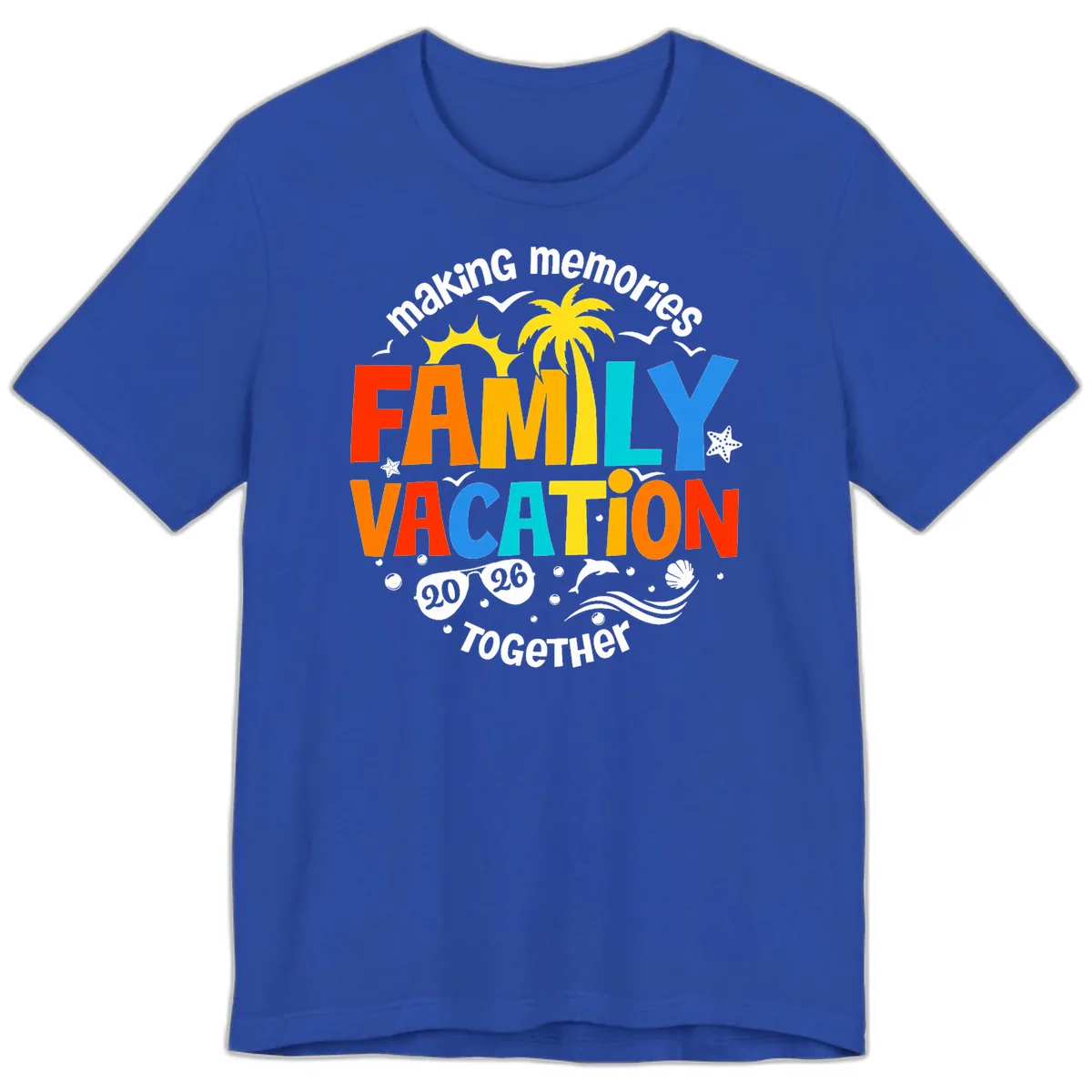 Making Memories Family Vacation 2026 Together Premium T-Shirt in True Royal