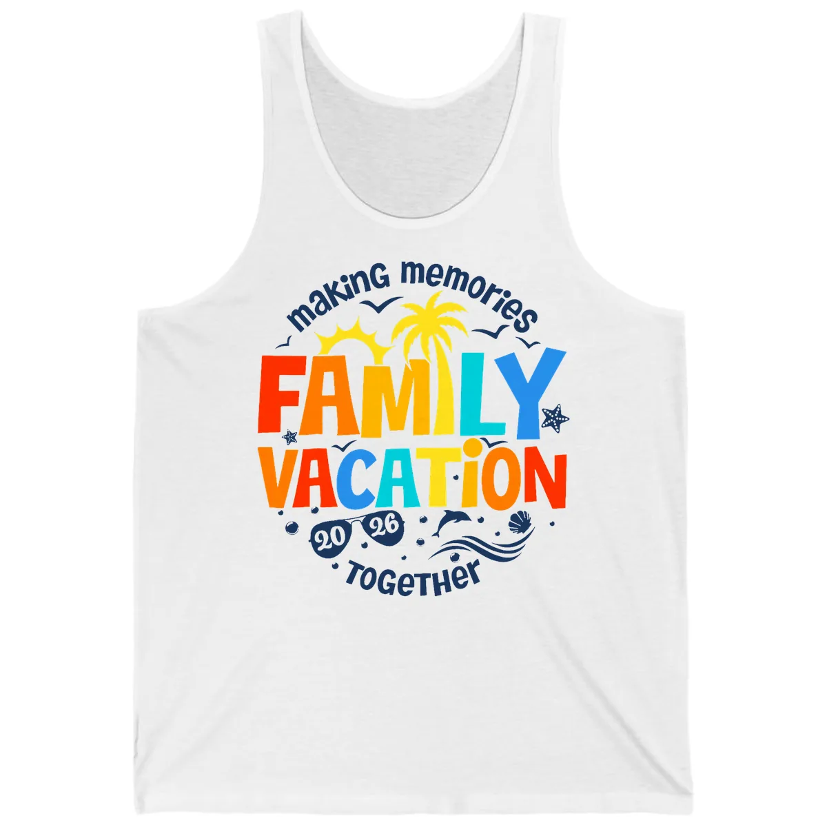 Making Memories Family Vacation 2026 Together Tank in White