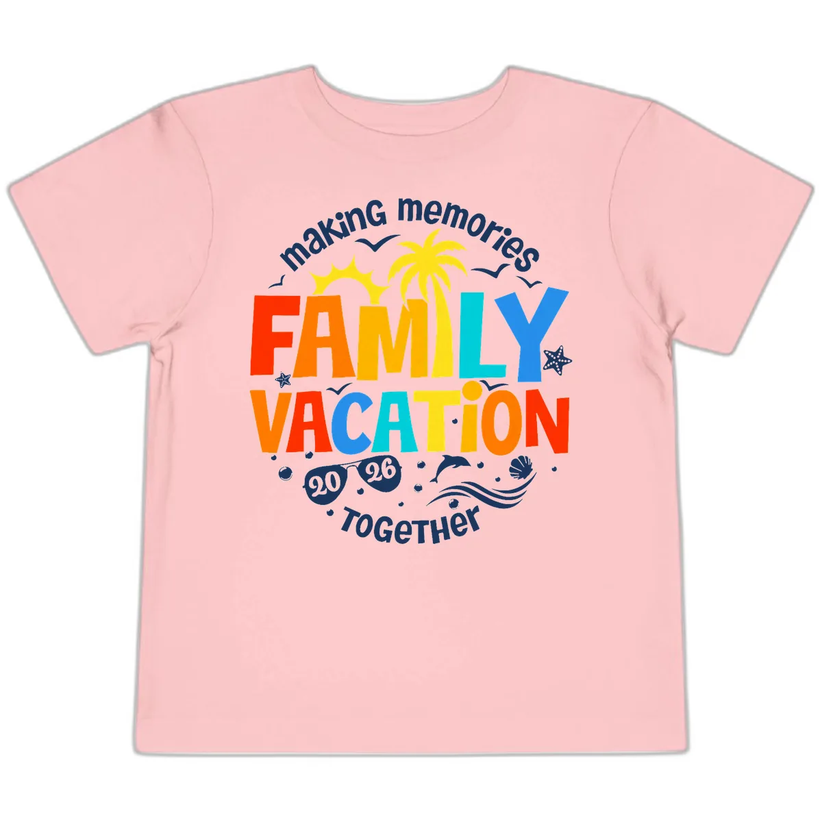 Making Memories Family Vacation 2026 Together Toddler T-Shirt in Pink