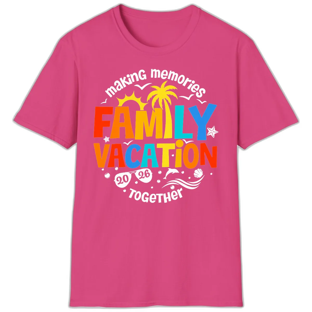 Making Memories Family Vacation 2026 Together T-Shirt in Heliconia