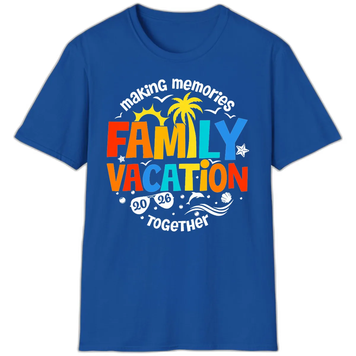 Making Memories Family Vacation 2026 Together T-Shirt in Royal