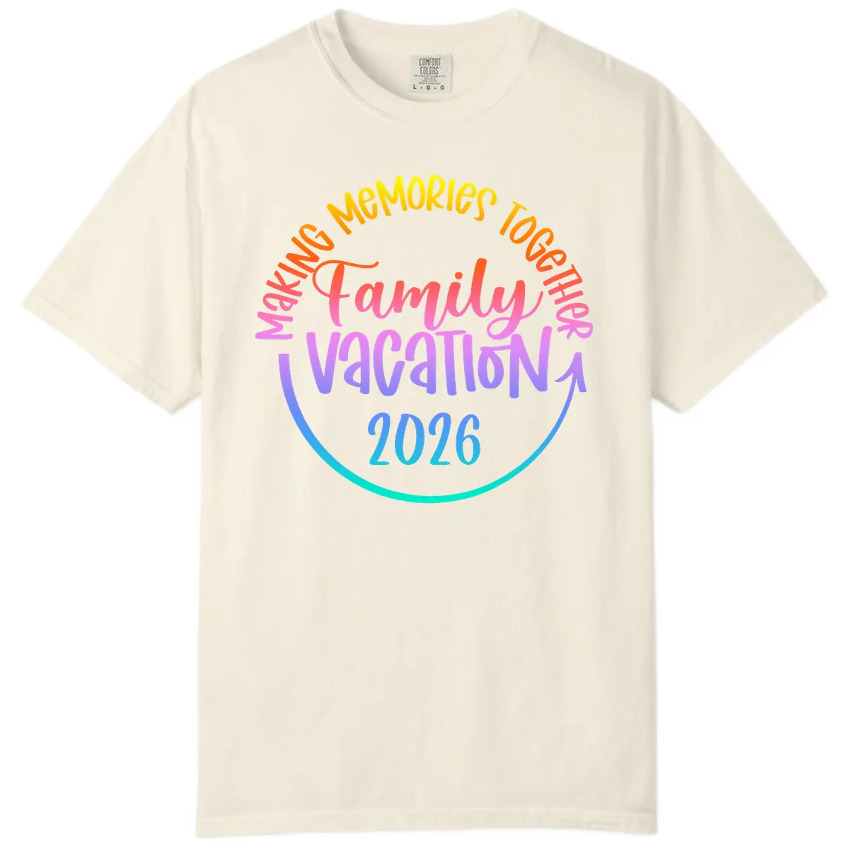 Making Memories Together Family Vacation 2026 Comfort Color in Ivory