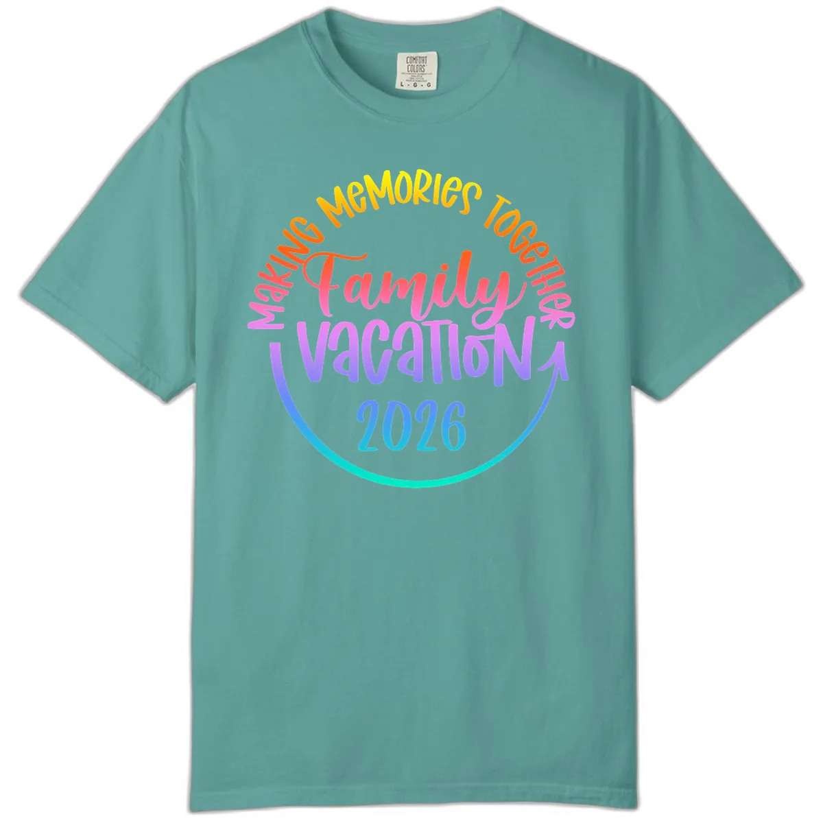 Making Memories Together Family Vacation 2026 Comfort Color in Seafoam