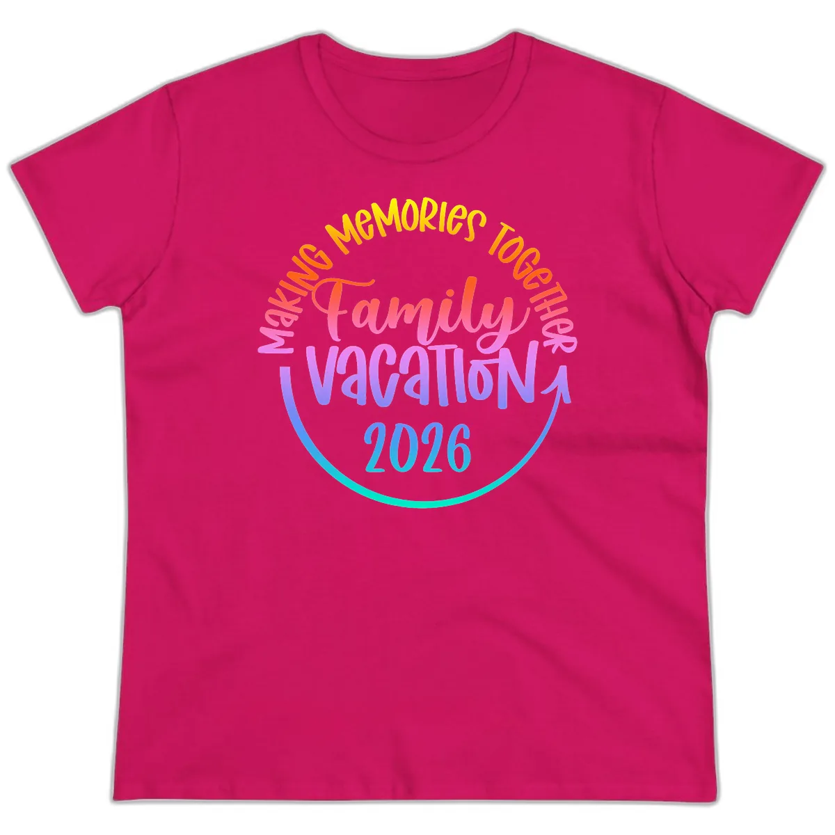 Making Memories Together Family Vacation 2026 Ladies Tee in Heliconia