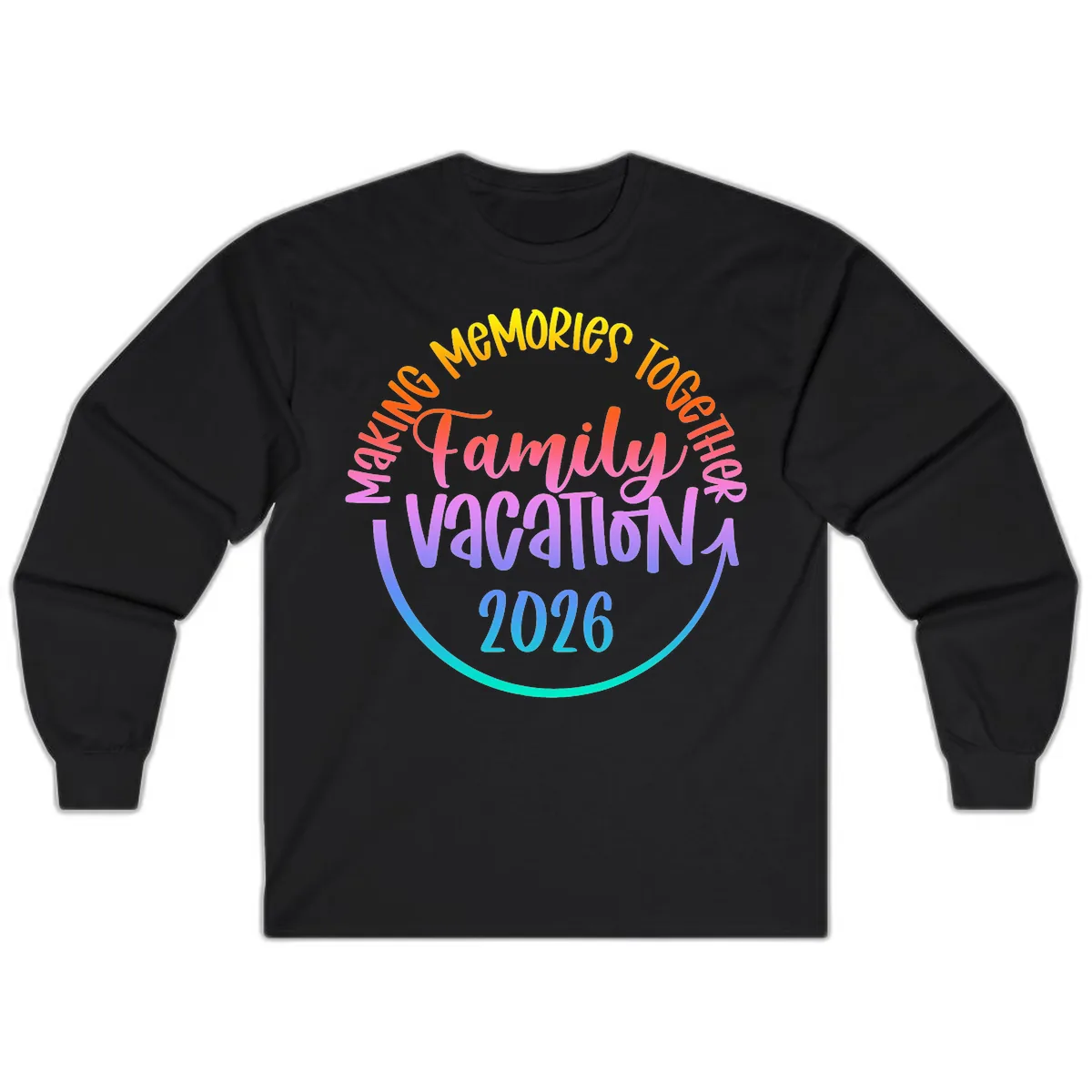 Making Memories Together Family Vacation 2026 Long Sleeve in Black