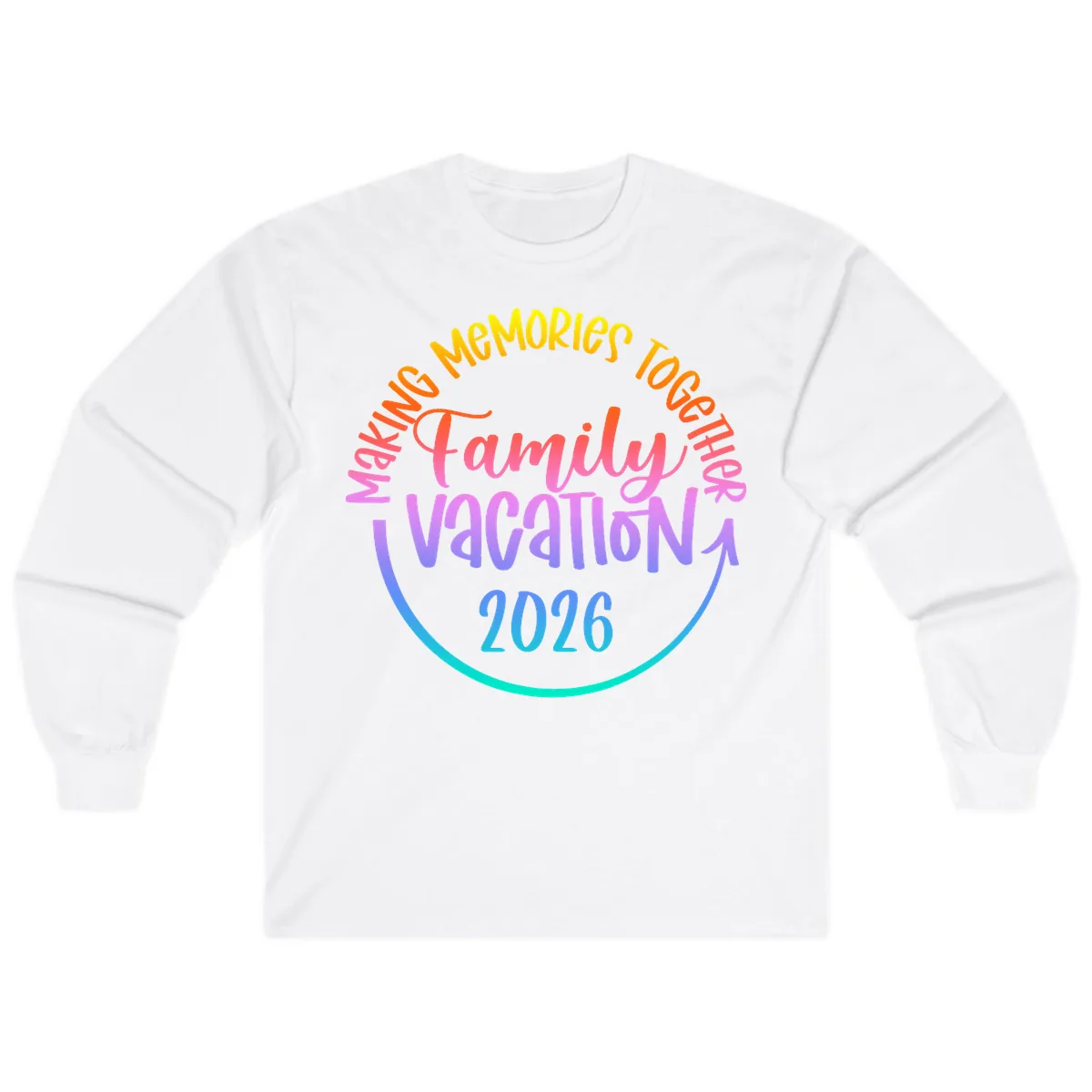 Making Memories Together Family Vacation 2026 Long Sleeve in White