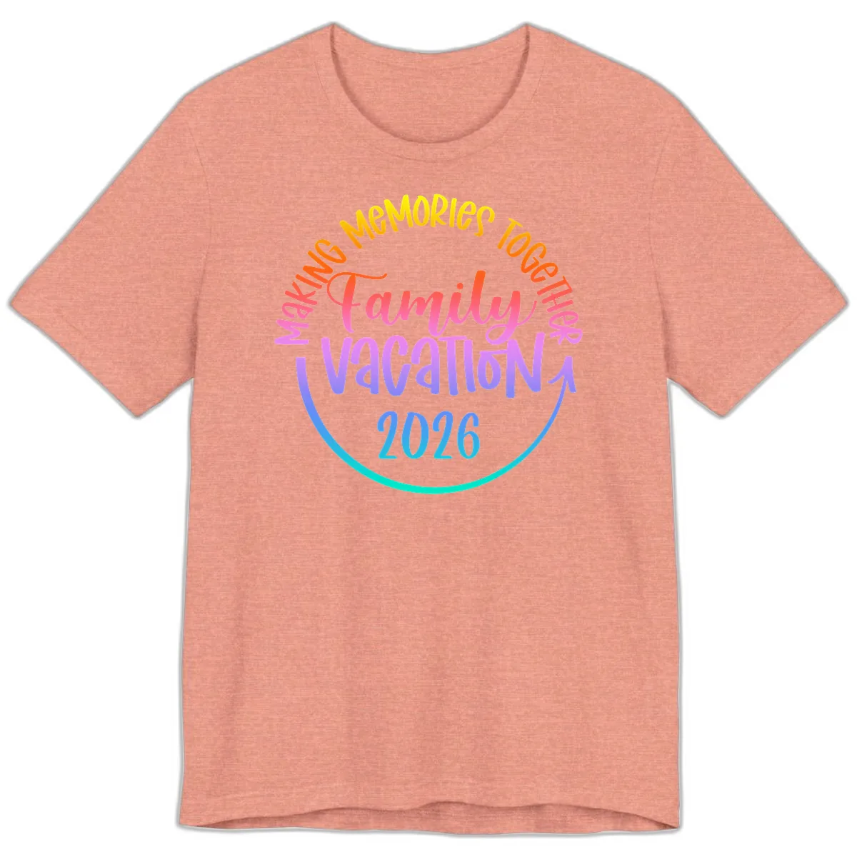 Making Memories Together Family Vacation 2026 Premium T-Shirt in Heather Sunset