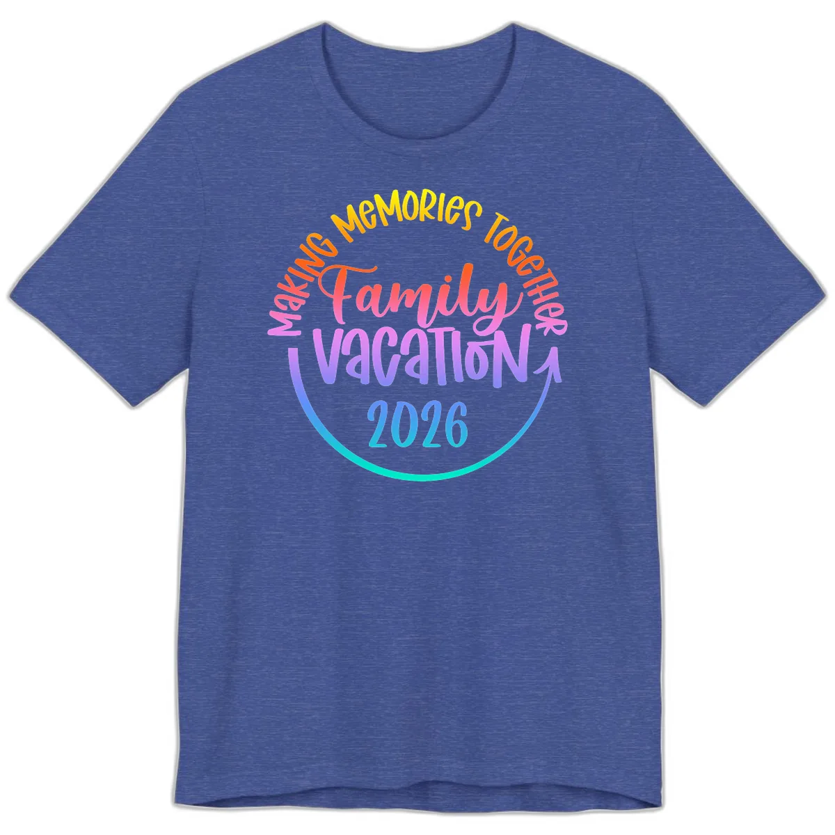 Making Memories Together Family Vacation 2026 Premium T-Shirt in Heather True Royal