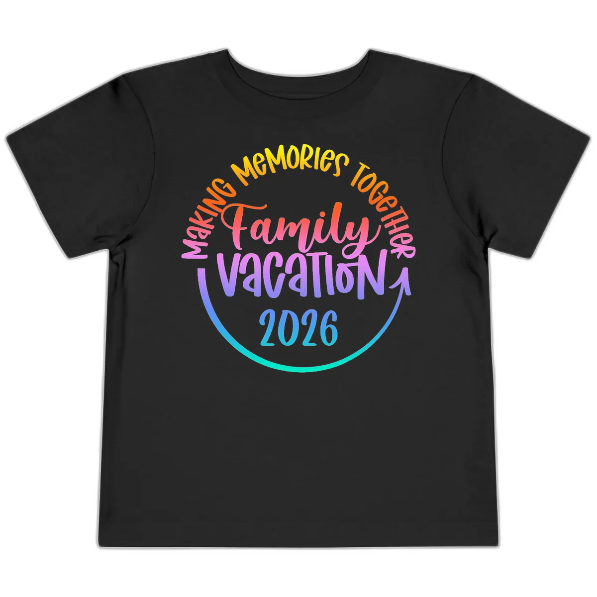Making Memories Together Family Vacation 2026 Toddler T-Shirt in Black