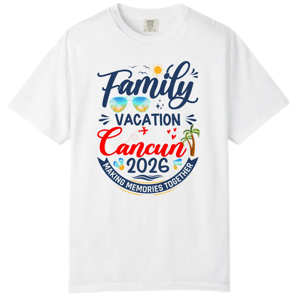 Family Cancun Vacation 2026 Memories Together Comfort Color in White