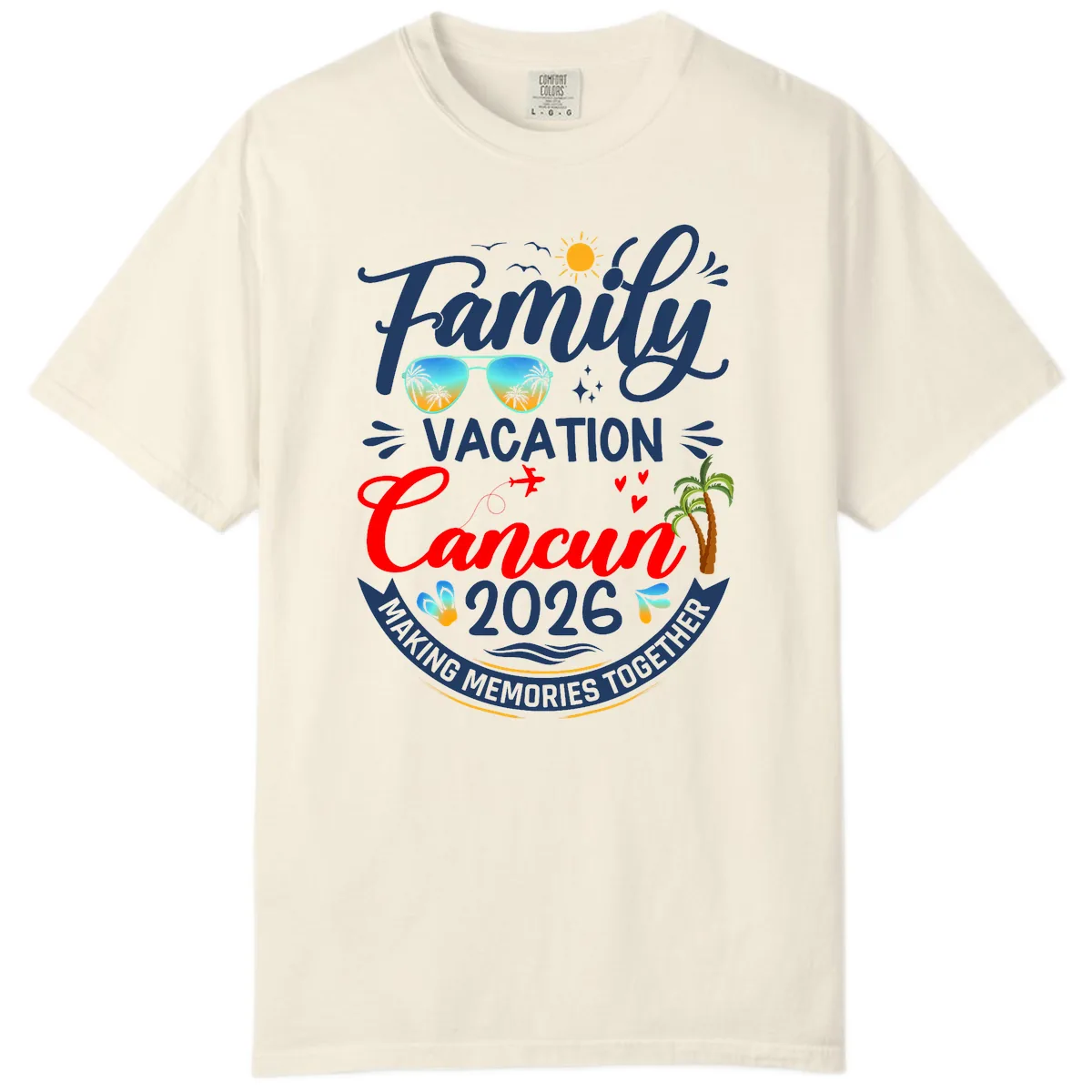 Family Cancun Vacation 2026 Memories Together Comfort Color in Ivory