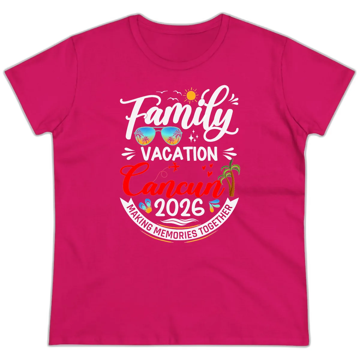 Family Cancun Vacation 2026 Memories Together Ladies Tee in Heliconia