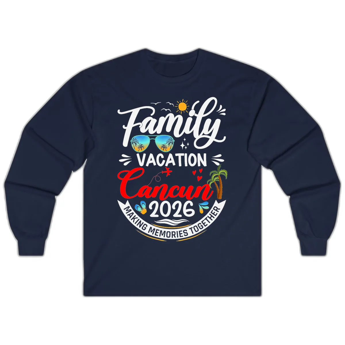 Family Cancun Vacation 2026 Memories Together Long Sleeve in Navy