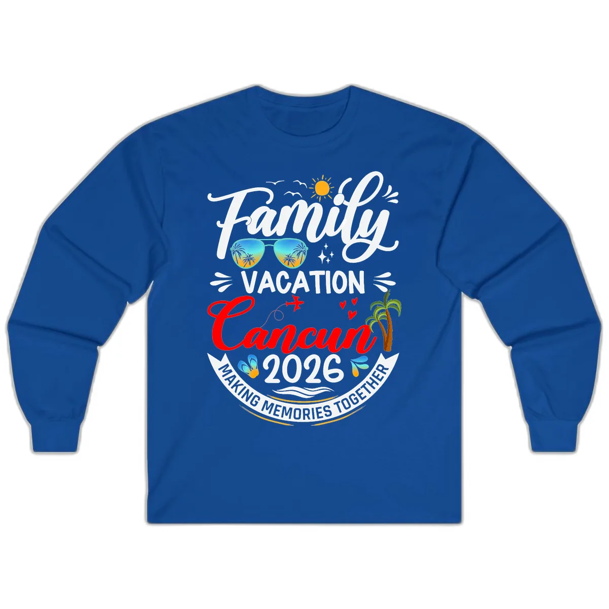 Family Cancun Vacation 2026 Memories Together Long Sleeve in Royal