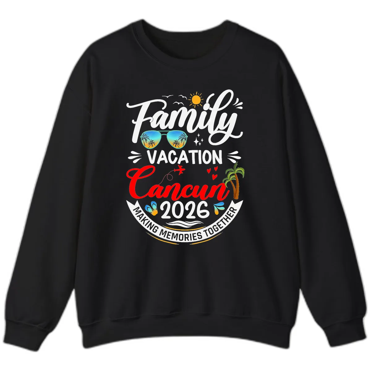 Family Cancun Vacation 2026 Memories Together Sweatshirt in Black