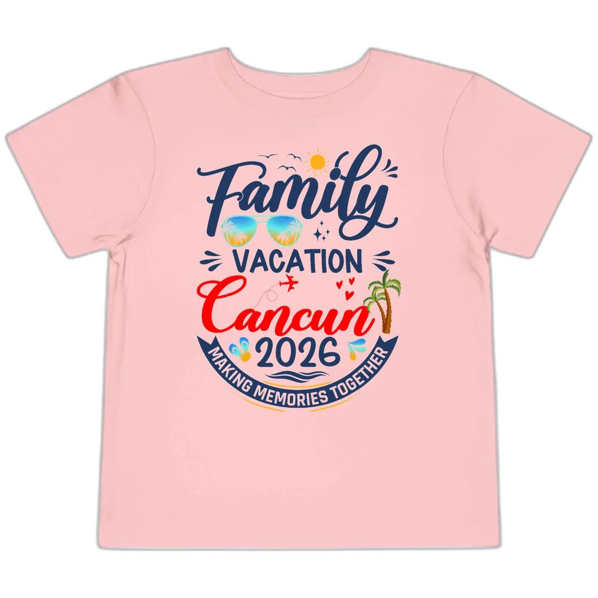 Family Cancun Vacation 2026 Memories Together Toddler T-Shirt in Pink